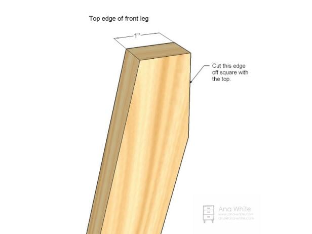 cut legs at angle on top back