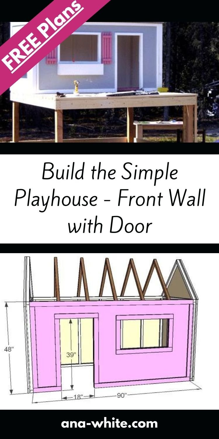 Build the Simple Playhouse - Front Wall with Door
