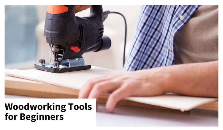 woodworking tools for beginners