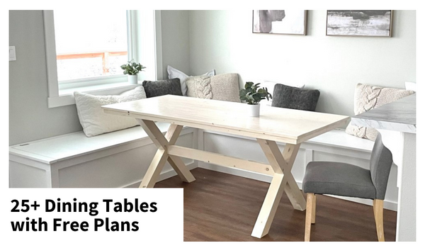 25 dining tables with free plans