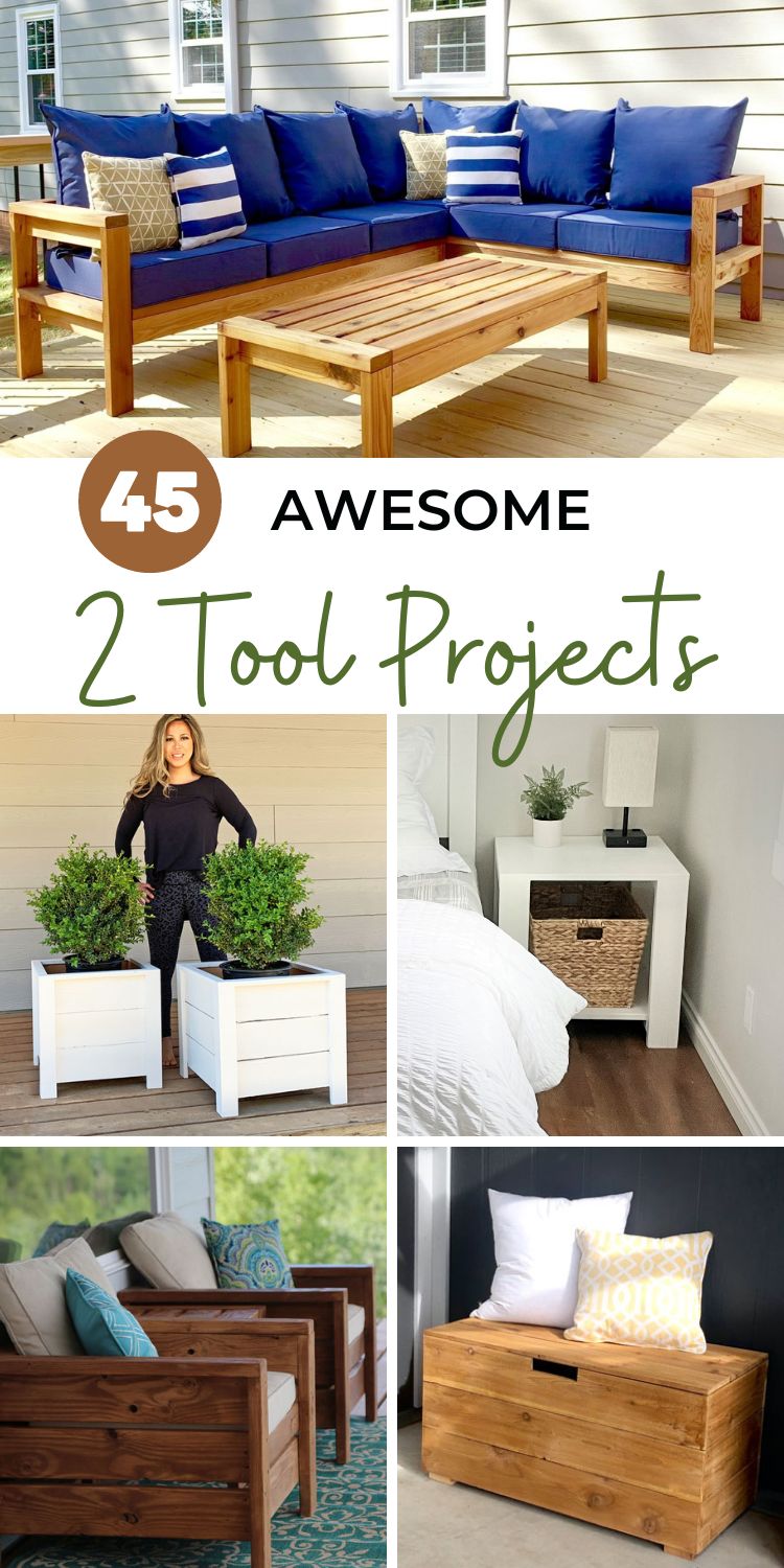 45 Awesome - 2 Tool Projects