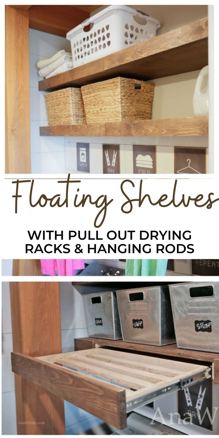 Floating Shelves Pull Out Drying Racks and Hanging Rods