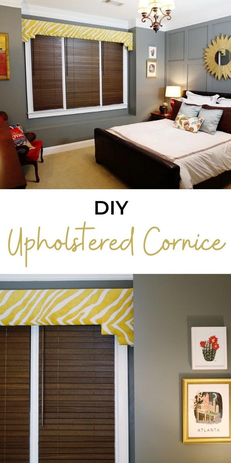 DIY Upholstered Cornice - Featuring Bower Power Blog