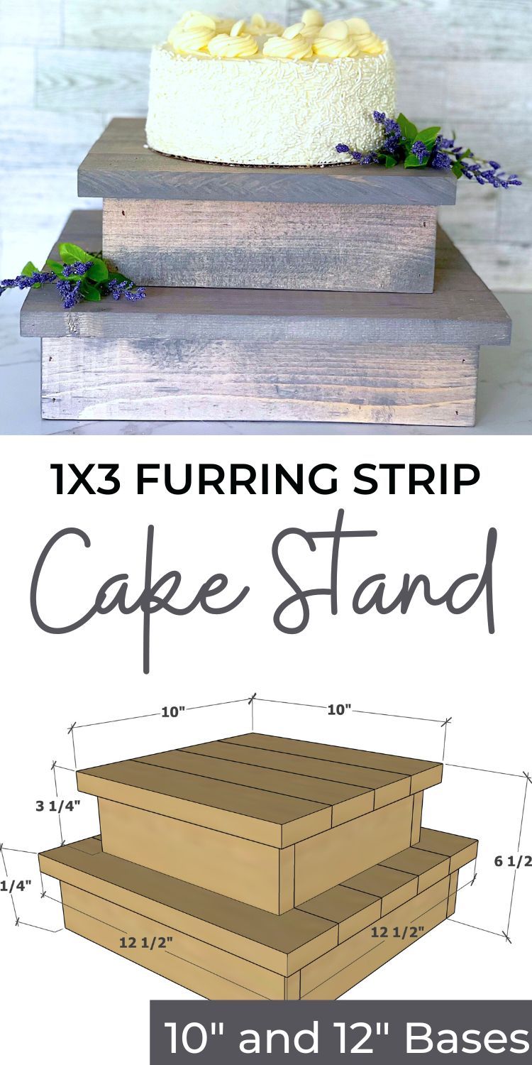 1x3 Furring Strip Cake Stand - 10" and 12" Bases