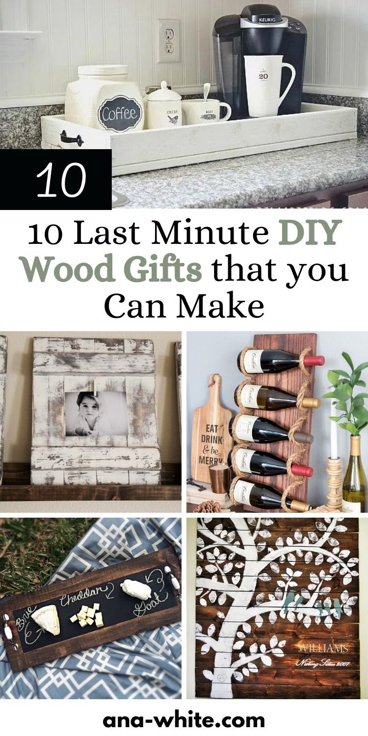 10 Last Minute DIY Wood Gifts that you Can Make