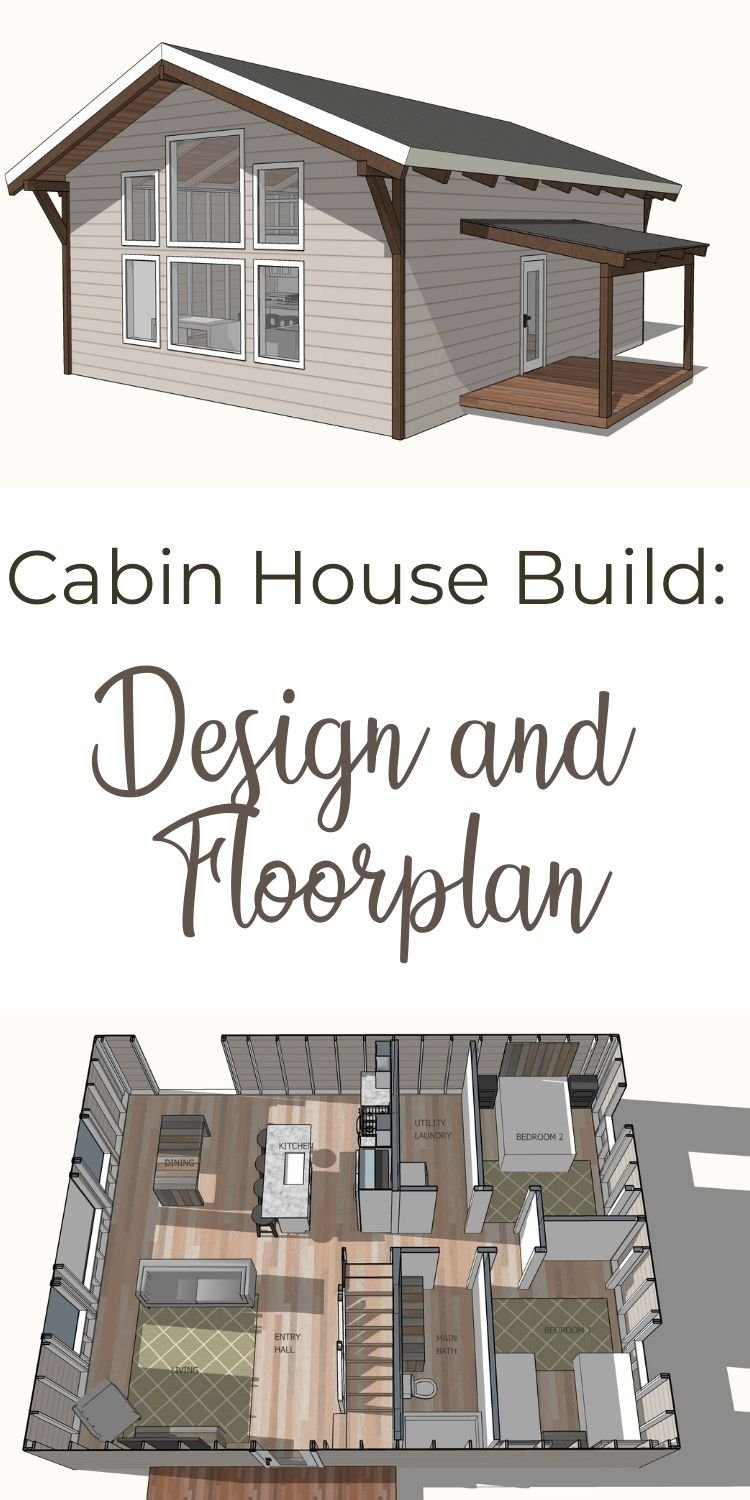 Cabin House Build Design and Floorplan