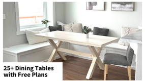 25 dining tables with free plans